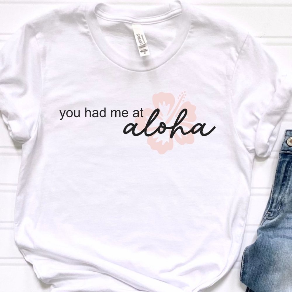 You Had Me At Aloha